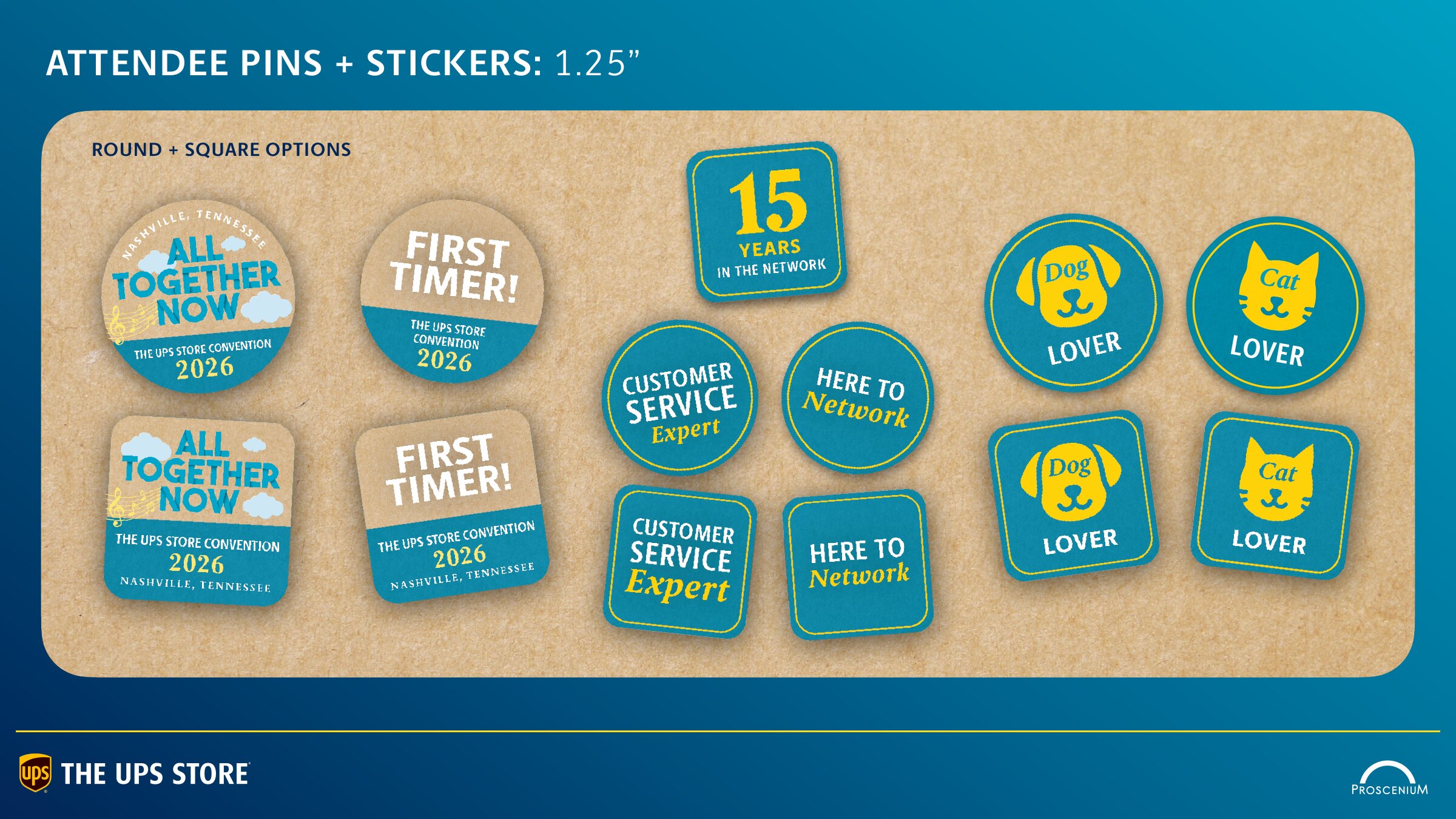 Attendee pins and stickers: All Together Now, First Timer, 15 Years, Customer Service Expert, Here to Network, and Dog and Cat Lover in round and square options